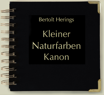Bild Bertolt Herings Kleiner Naturfarben-Kanon Frabmustersammlung mit Erläuterungen